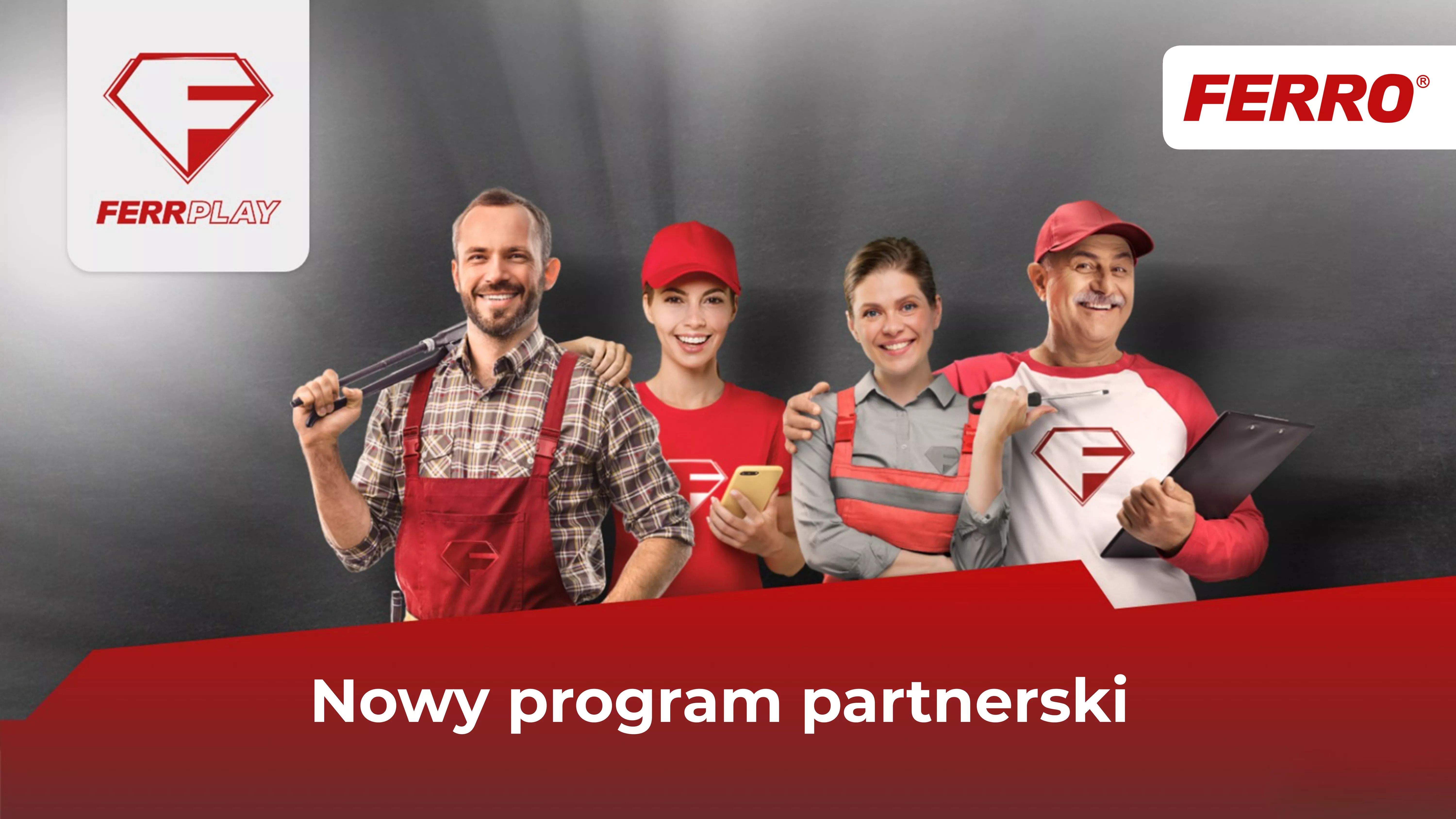 Program partnerski FERRPLAY FERRO dla profesjonalistów z branży instalacyjnej